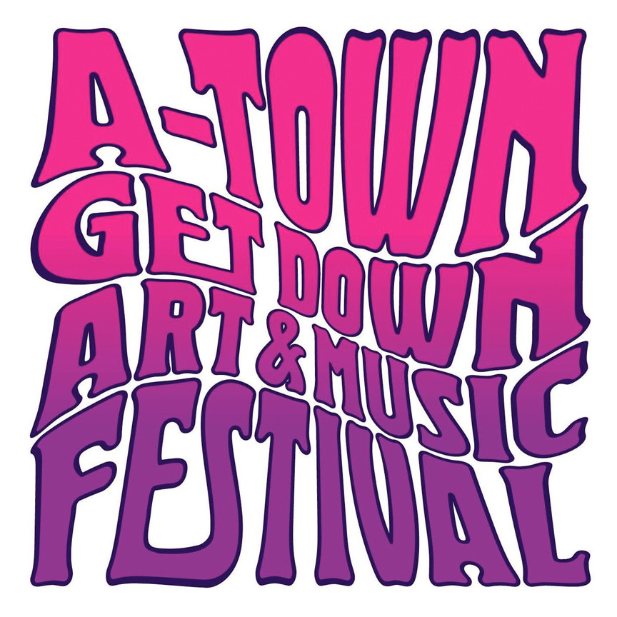 The 8th Annual ATown Get Down Art and Music Festival